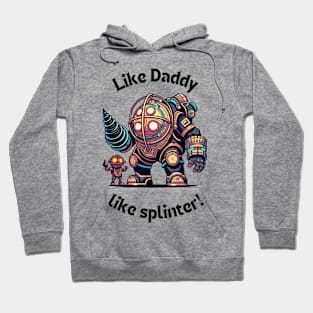Like Daddy, like splinter!-For Dad gamers Hoodie